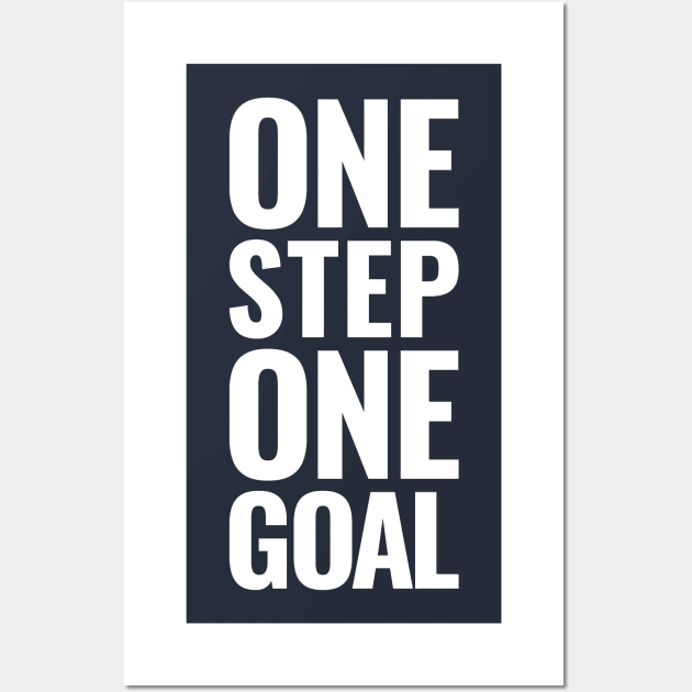 One step. One goal. Wall Art by Magicform